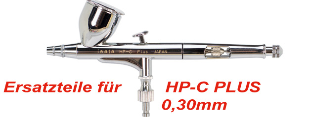 Ersatzteile für Iwata HP-C-PLUS, 0,30mm