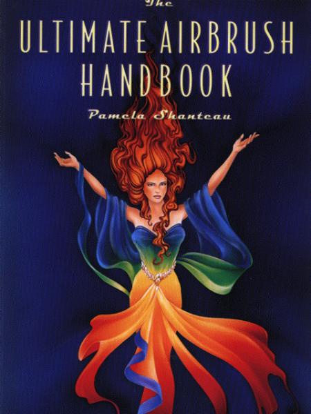 The Ultimative Airbrush Handbook
